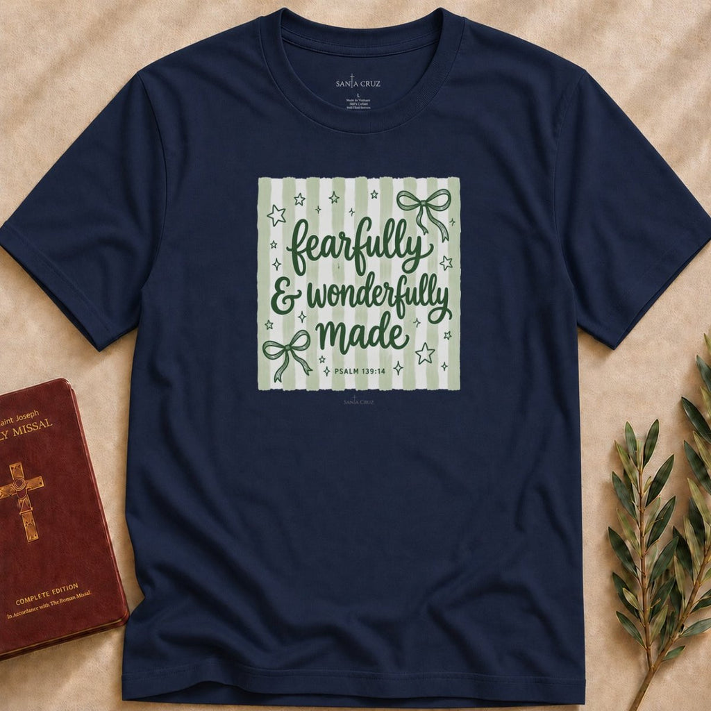 Fearfully & Wonderfully Made T-shirt - 61562746220465570818
