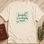Fearfully & Wonderfully Made T-shirt - 85189671201519953876
