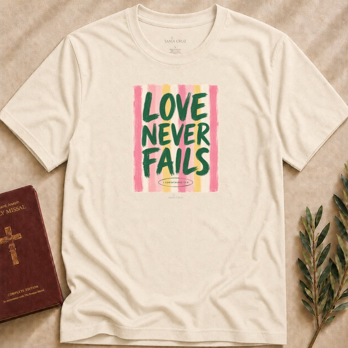 Love Never Fails T-shirt - 80816727651738550616