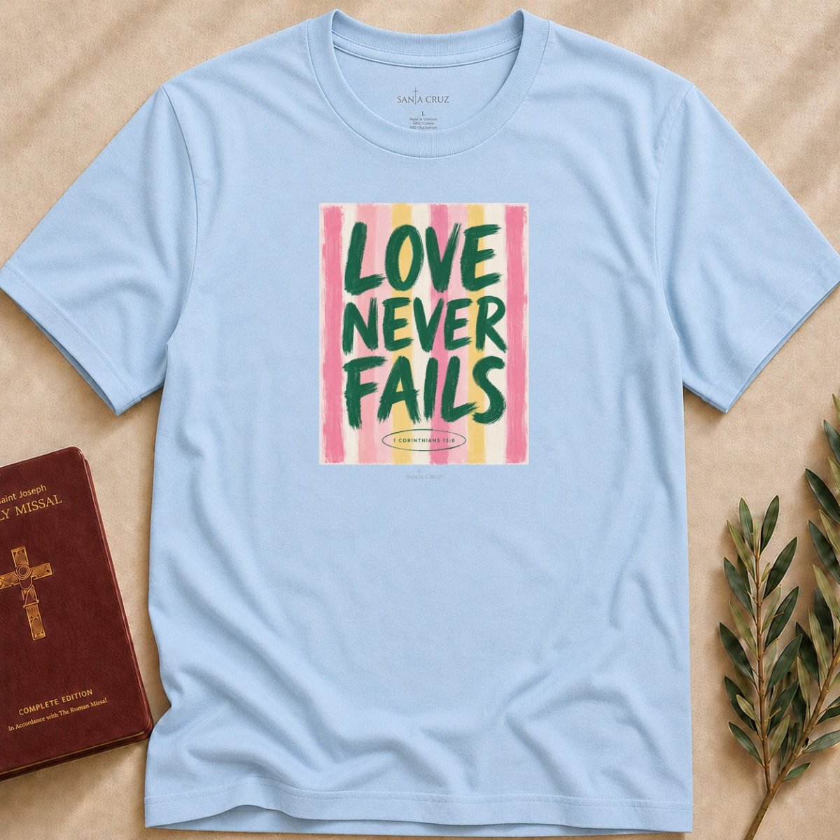 Love Never Fails T-shirt - 30881613817303709601